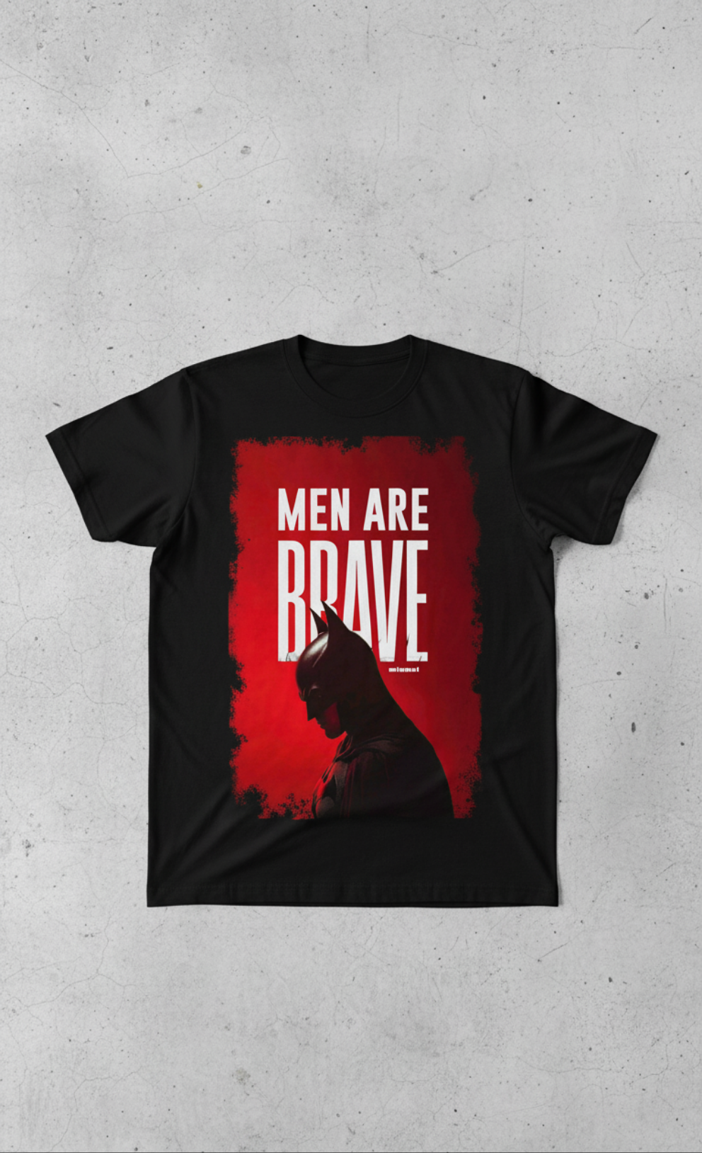 Black tshirt printed men are brave
