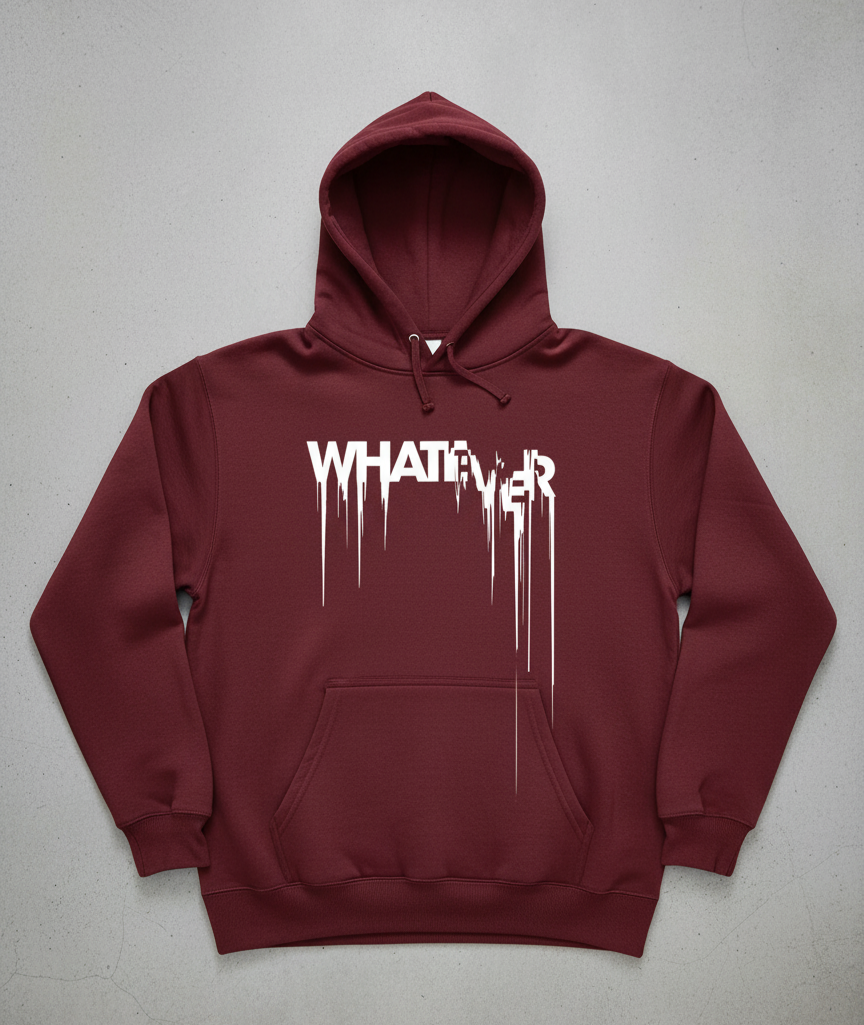 Premium hoodie for winters front side printed WHATEVER