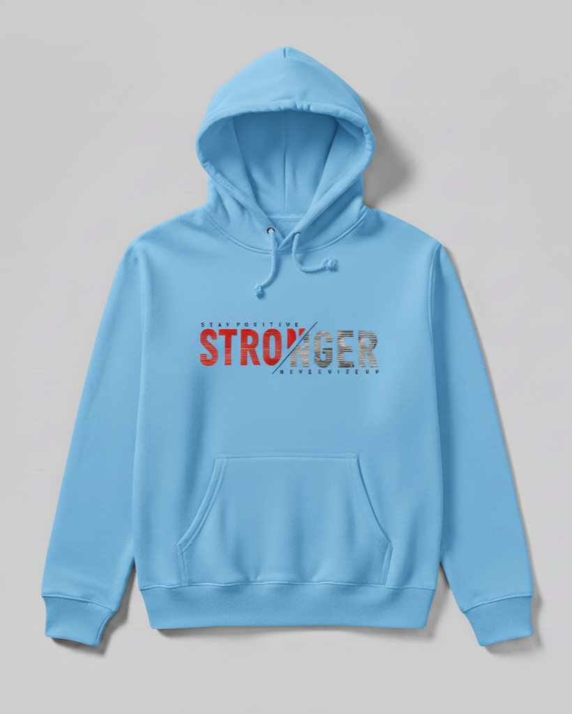 Premium hoodie for winters front side printed stay positive stronger