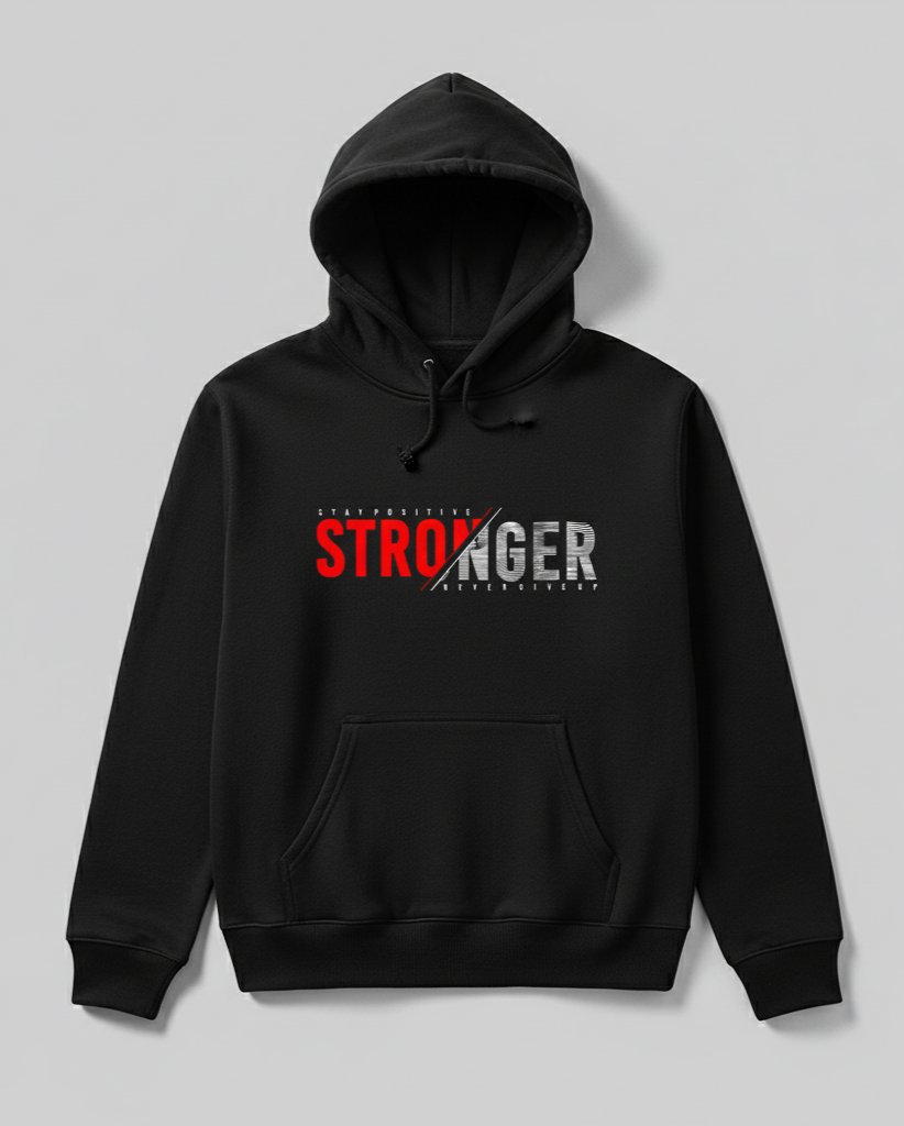 Premium hoodie for winters front side printed stay positive stronger